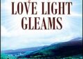 Where The Love Light Gleams