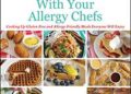At Home With Your Allergy Chefs